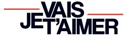 VAIS JE T'AIMER