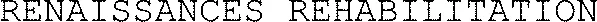 RENAISSANCES REHABILITATION