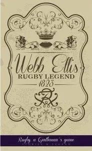Webb Ellis RUGBY LEGEND 1823 Rugby a Gentleman's game