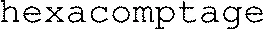 hexacomptage