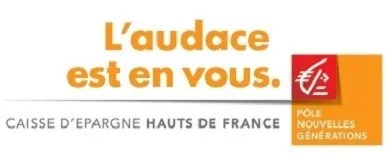L'audace est en vous Caisse d'Epargne Hauts de France Pôle nouvelles générations