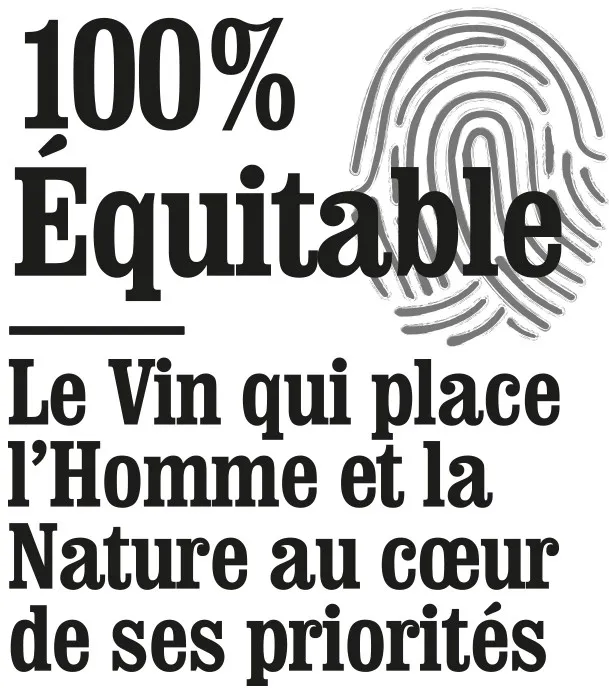 100% Le Vin qui place l'Homme et la Nature au coeur de ses priorités