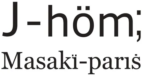 J - höm; Masakï-paris