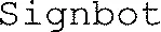 Signbot