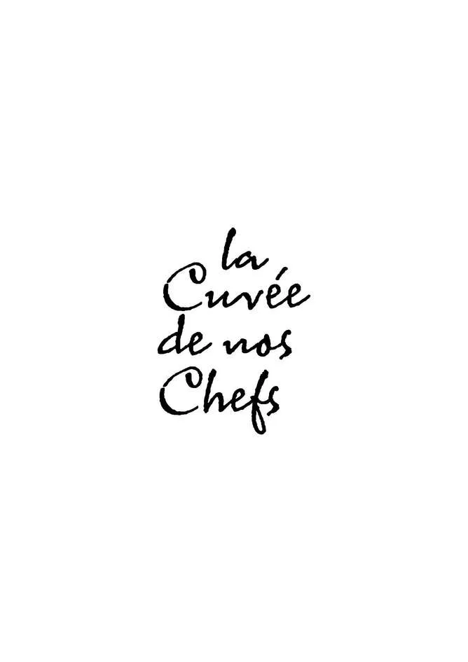 La Cuvée de nos Chefs