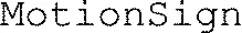 MotionSign