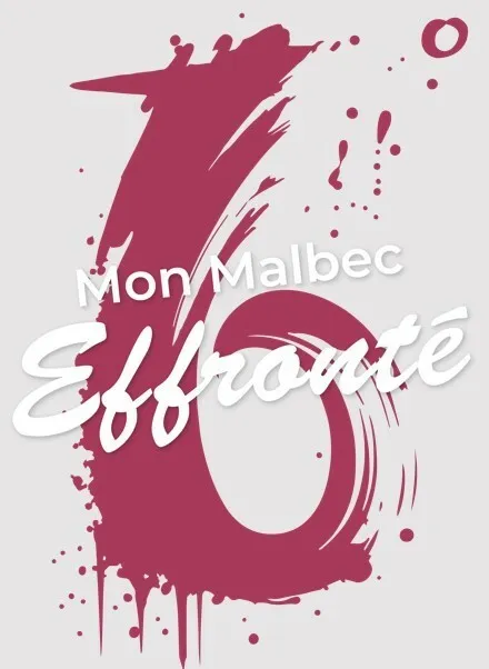 Mon Malbec Effronté