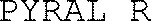 PYRAL R