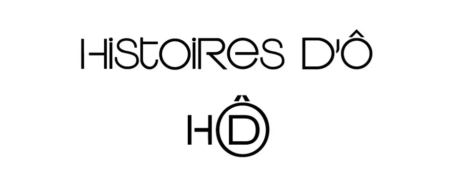 HISTOIRES D'Ô HD
