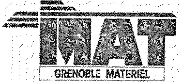 MAT GRENOBLE MATERIEL