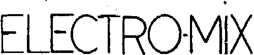 ELECTRO -MIX