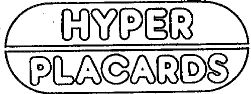 HYPER PLACARDS