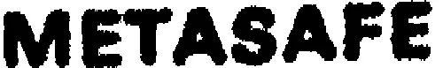 METASAFE