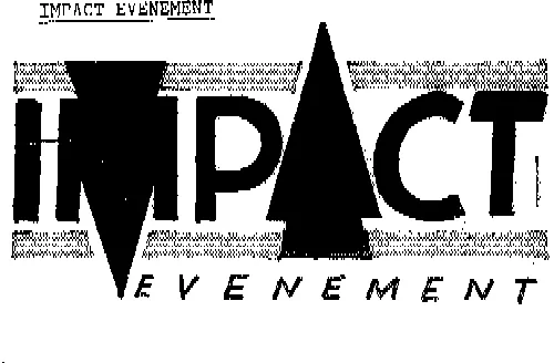 IMPACT EVENEMENT