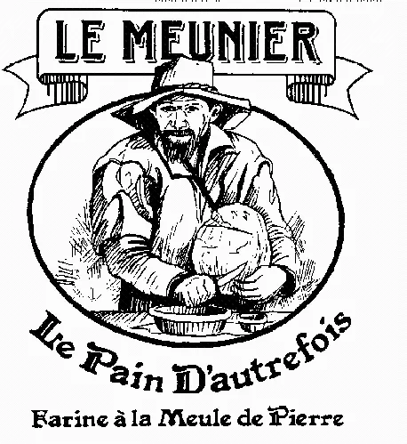 LE MEUNIER LE PAIN D'AUTREFOIS