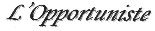 L'Opportuniste