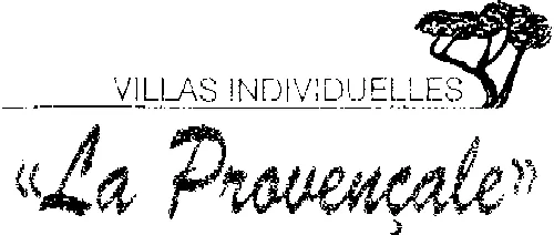 VILLA INDIVIDUELLES " LA PROVENCALE "
