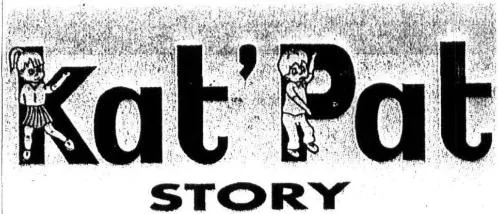 KAT PAT STORY