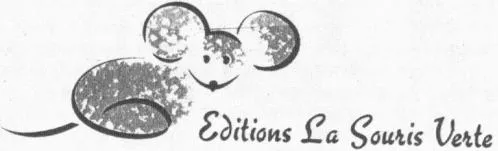 EDITIONS LA SOURIS VERTE
