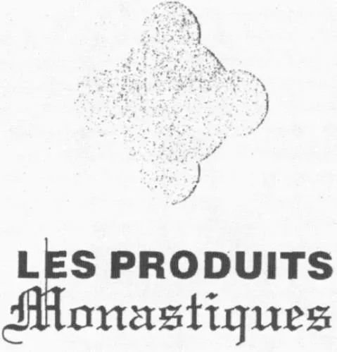 LES PRODUITS MONASTIQUES