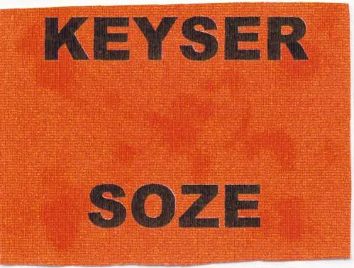 KEYSER SOZE