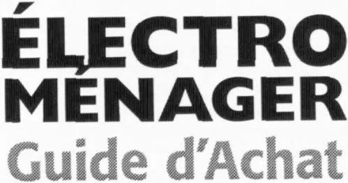 ELECTRO MENAGER GUIDE D'ACHAT