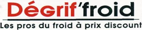 DEGRIF FROID LES PROS DU FROID A PRIS DISCOUNT