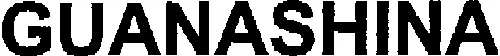 GUANASHINA