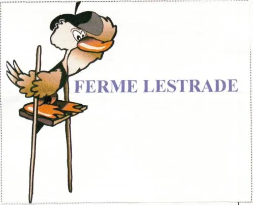 FERME LESTRADE