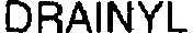 DRAINYL