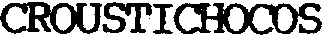 CROUSTICHOCOS