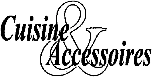 Cuisine & Accessoires