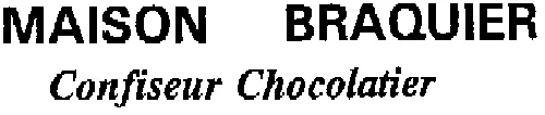 MAISON BRAQUIER Confiseur Chocolatier
