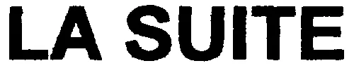 LA SUITE