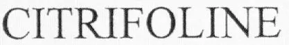 CITRIFOLINE