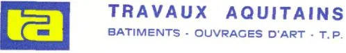 TRAVAUX AQUITAINS BATIMENTS - OUVRAGES D'ART - T.P.