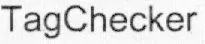 TagChecker
