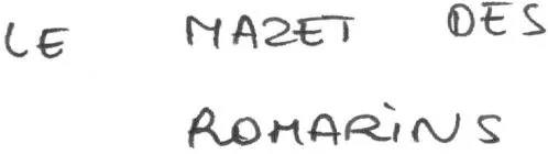 LE MAZET DES ROMARINS