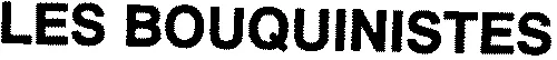 LES BOUQUINISTES