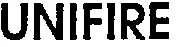 UNIFIRE