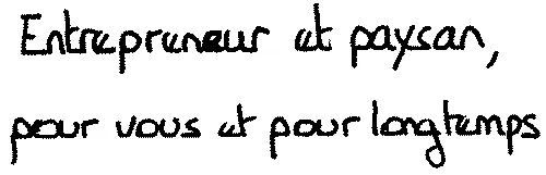 Entrepreneur et paysan, pour vous et pour longtemps