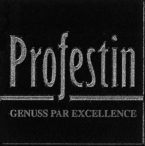 Profestin GENUSS PAR EXCELLENCE
