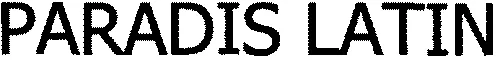 PARADIS LATIN