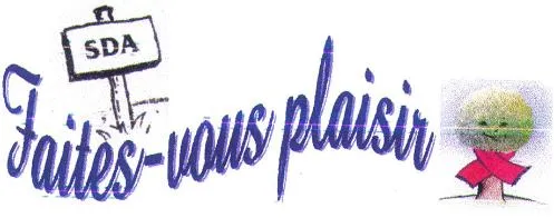 SDA Faites-vous plaisir