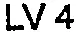 LV 4