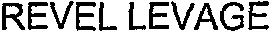 REVEL LEVAGE