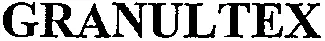 GRANULTEX