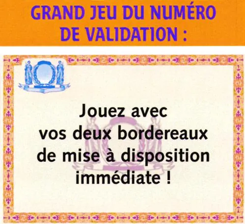 GRAND JEU DU NUMÉRO DE VALIDATION : Jouez avec vos deux bordereaux de mise à disposition immédiate!