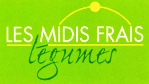 LES MIDIS FRAIS Légumes