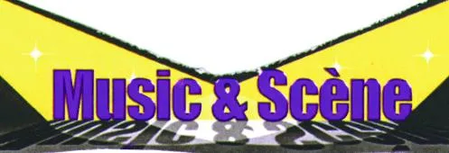 MUSIC & SCENE